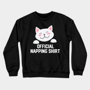 official napping shirt Crewneck Sweatshirt